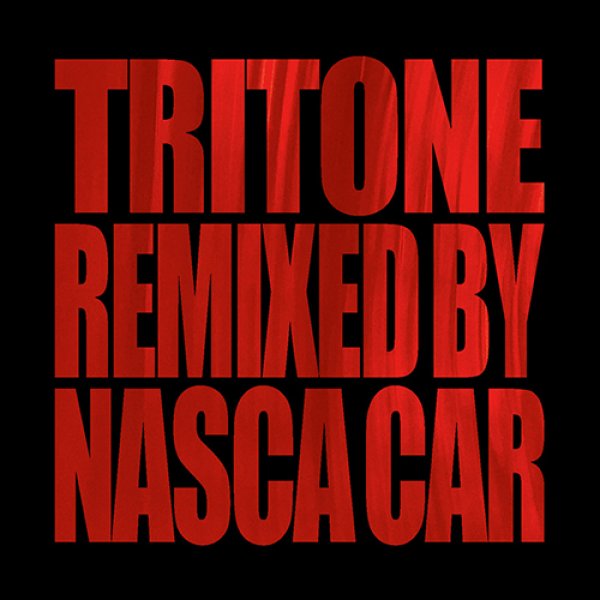 画像1: TRITONE『TRITONE REMIXED BY NASCA CAR』 (1)