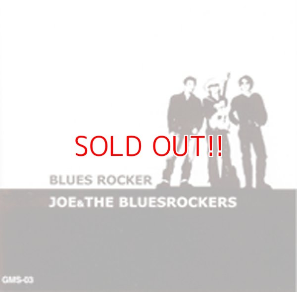 画像1: JOE & THE BLUES ROCKERS『BLUES ROCKER』 (1)
