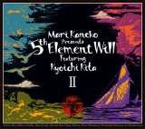 画像: Mari kaneko Presents 5th Element Will featuring Kyoichi Kita『II』（CD+DVD）