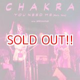 画像: CHAKRA『You Need Me (Alternate/Early Take) b/w Grinning』 [7" Vinyl]【US盤】