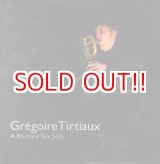 画像: Gregoire Tirtiaux『A Baritone Sax Solo』