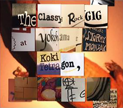 画像1: Koki Tetragon『The Classy Rock GIG at Yokohama STORMY MONDAY』（CD）